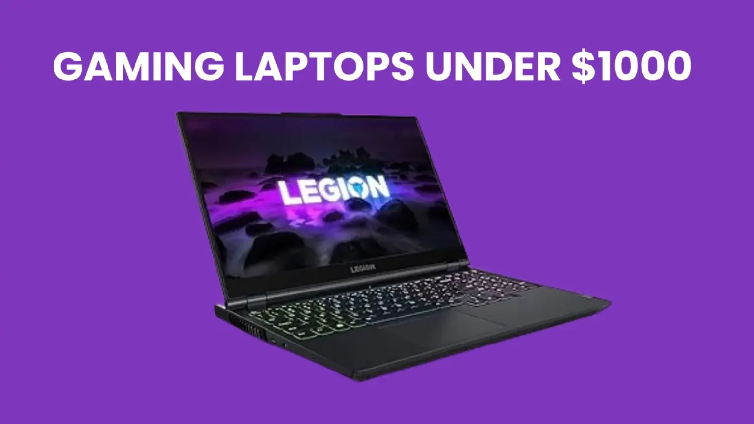 Best Gaming Laptops Under $1,000